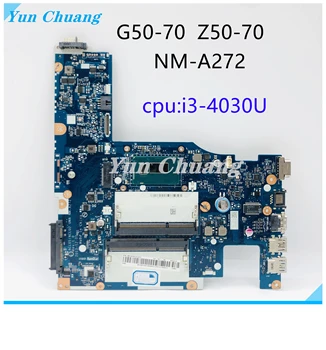 5B20G38593 ACLU1 ACLU2 UMA NM-A272 Для Lenovo IdeaPad G50-70 Z50-70 Материнская плата ноутбука SR1EN I3-4030U DDR3L Тест 100% работы