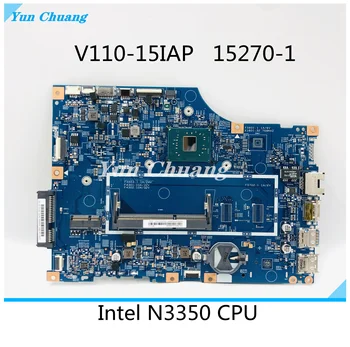 Для Lenovo V110 110-15IAP Материнская плата ноутбука V110-15iAP 15270-1 448.08A03.0011 с процессором Intel N3350 DDR3L 100% Полностью протестирована
